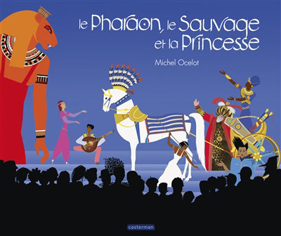 PHARAON, LE SAUVAGE ET LA PRINCESSE (INTEGRALE)    (TP)