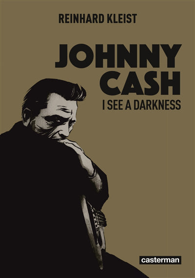 JOHNNY CASH : I SEE A DARKNESS