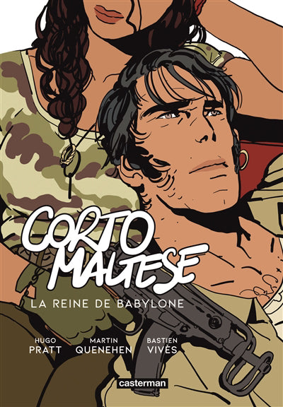 CORTO MALTESE : LA REINE DE BABYLONE