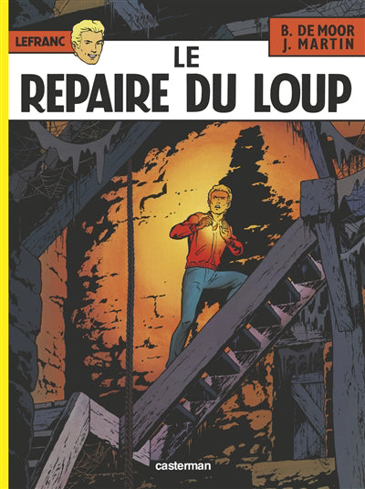 LEFRANC T.04 : LE REPAIRE DU LOUP