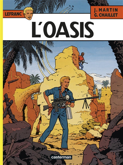 LEFRANC T.07 : L'OASIS