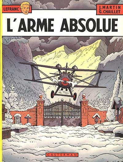 LEFRANC T.08 : L'ARME ABSOLUE