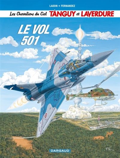 chevaliers du ciel Tanguy-Laverdure 03  Vol 501 ne répond plus