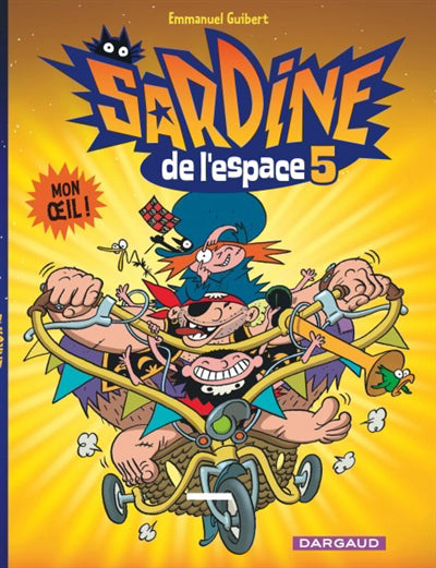 MON OEIL                   N/E SARDINE ESPACE 05