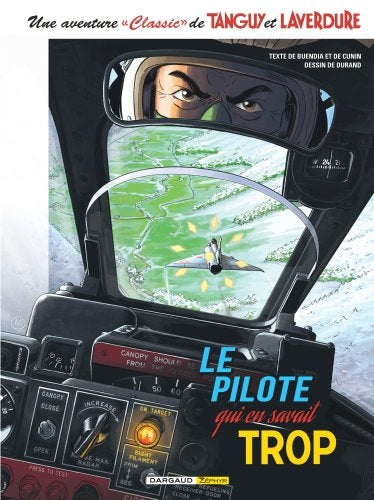 Tanguy et Laverdure 04 : Le pilote qui en savait trop