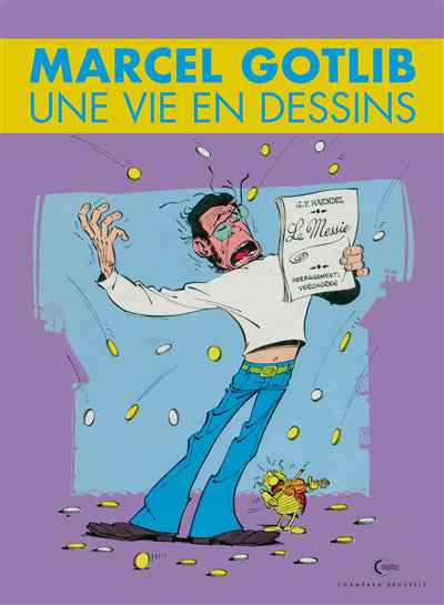 Marcel Gotlib - Une vie en dessins