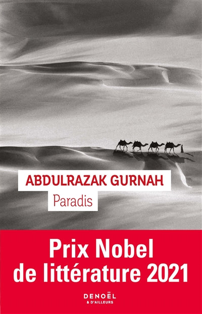 PARADIS (PRIX NOBEL DE LITTERATURE 2021)