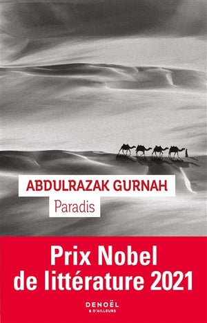 PARADIS (PRIX NOBEL DE LITTERATURE 2021)