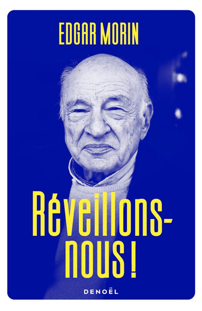 REVEILLONS-NOUS !