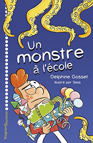 UN MONSTRE A L'ECOLE