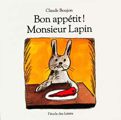 BON APPÉTIT MONSIEUR LAPIN