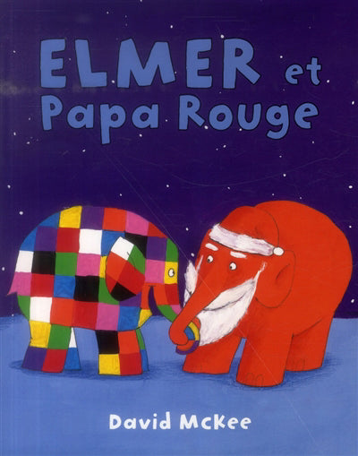 ELMER ET PAPA ROUGE