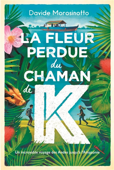 FLEUR PERDUE DU CHAMAN K.
