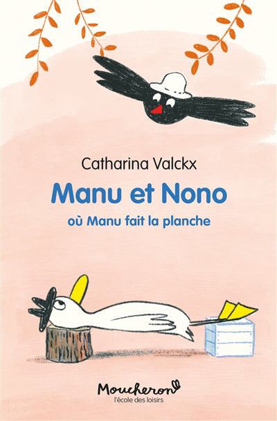 MANU ET NONO T.05 OÙ MANU FAIT LA PLANCHE