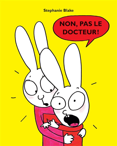NON, PAS LE DOCTEUR !