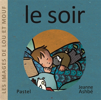 IMAGES DE LOU ET MOUF - LE SOIR