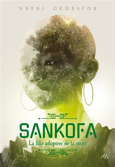 SANKOFA : LA FILLE ADOPTIVE DE LA MORT