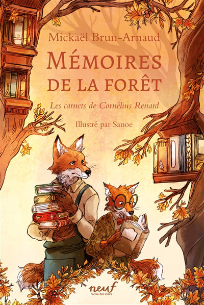 MEMOIRES DE LA FORET T.02 : LES CARNETS DE CORNELIUS RENARD