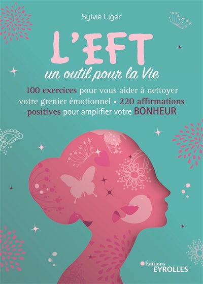 EFT, UN OUTIL POUR LA VIE