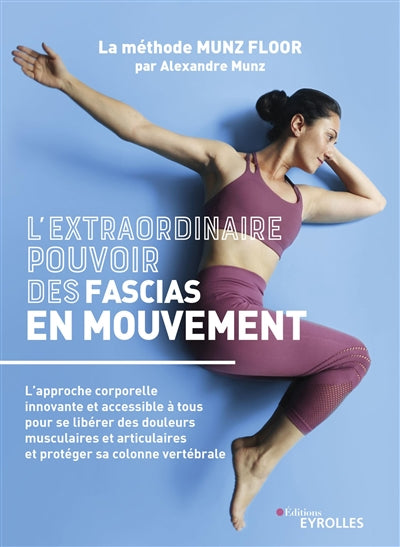 EXTRAORDINAIRE POUVOIR DES FASCIAS EN MOUVEMENT   - SAFE  FLOOR,