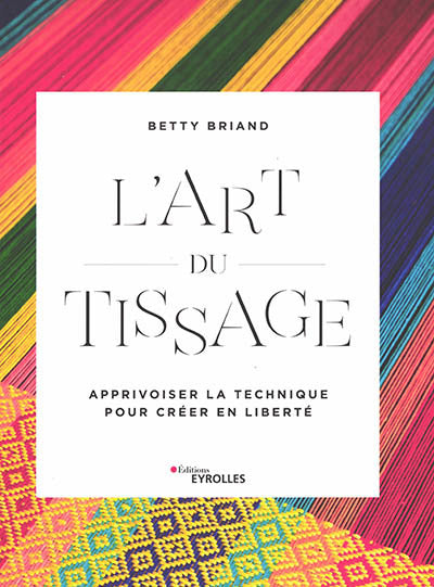 ART DU TISSAGE