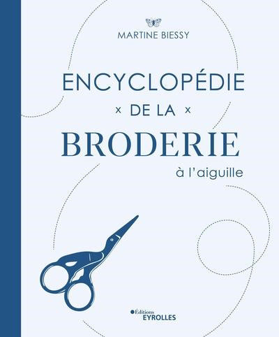 ENCYCLOPEDIE DE LA BRODERIE A L'AIGUILLE