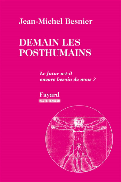 DEMAIN LES POSTHUMAINS