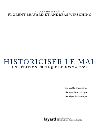 HISTORICISER LE MAL