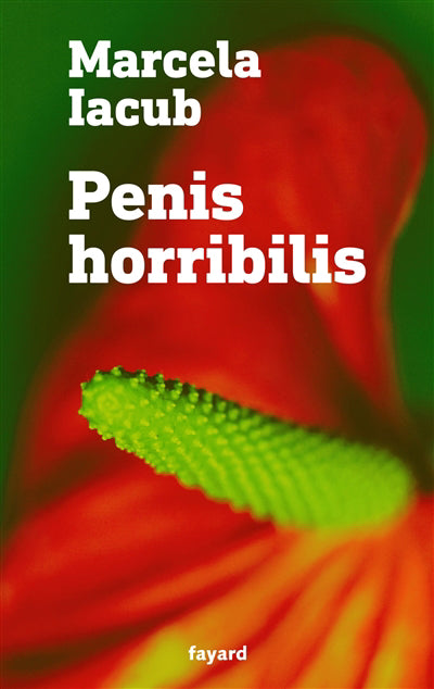 PENIS HORRIBILIS