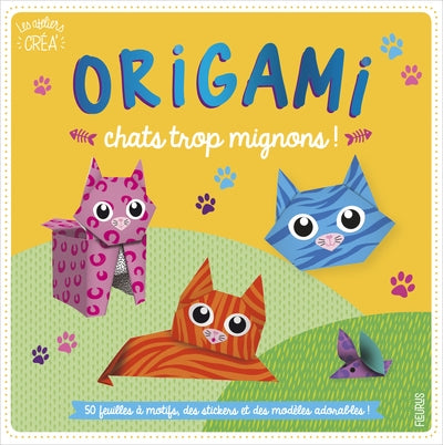 ORIGAMI - CHATS TROP MIGNONS
