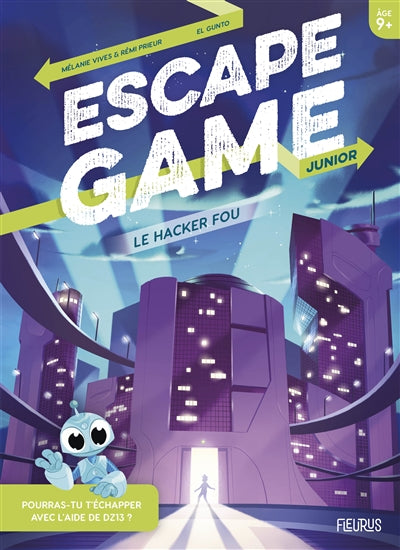 ESCAPE GAME JUNIOR  LE HACKER FOU