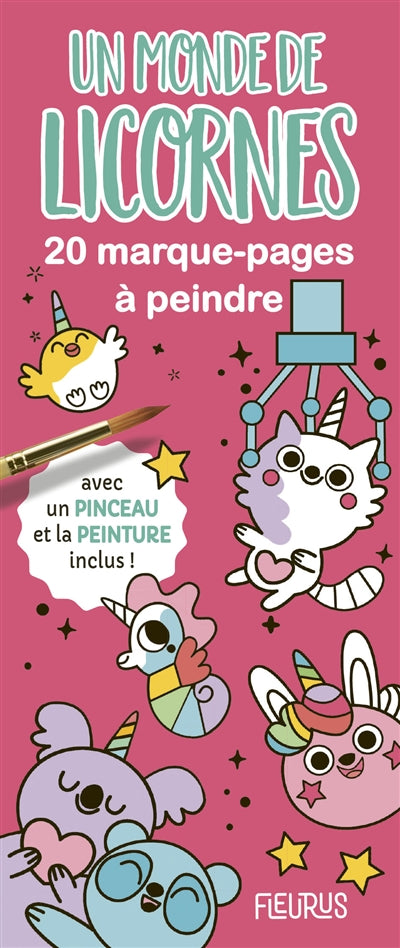 20 MARQUE-PAGES A PEINDRE  UN MONDE DE LICORNES