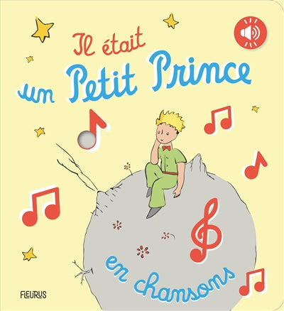 IL ETAIT UN PETIT PRINCE EN CHANSON