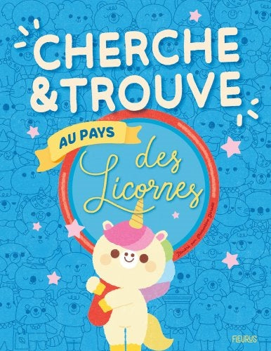 CHERCHE ET TROUVE  AU PAYS DES LICORNES