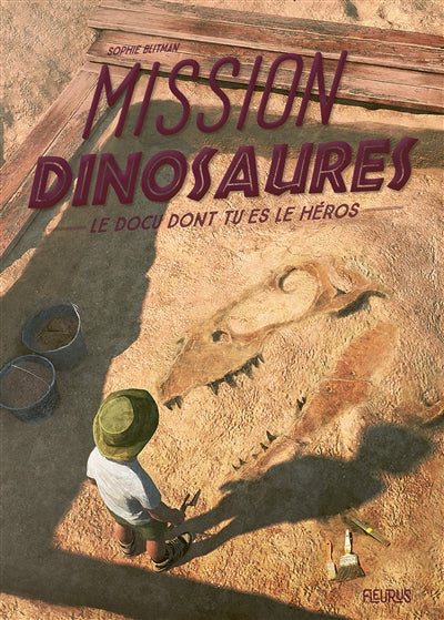 MISSION DINOSAURES