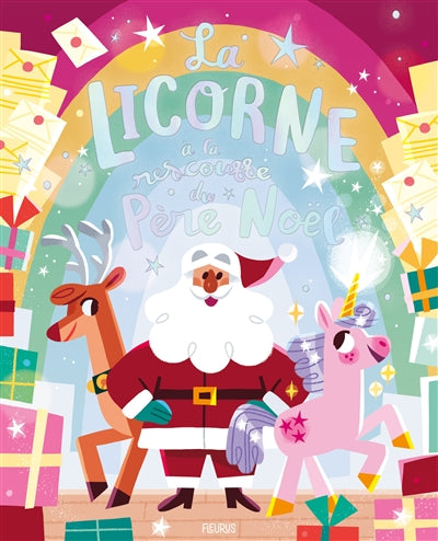 LICORNE A LA RESCOUSSE DU PERE NOEL