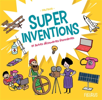 SUPER INVENTIONS ET AUTRES DECOUVERTES ETONNANTES