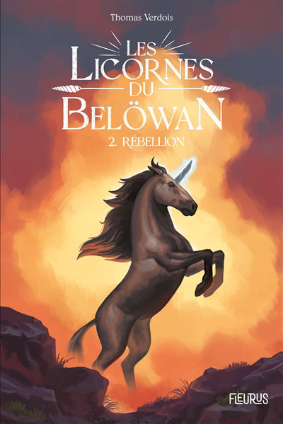 LICORNES DU BELOWAN 02  REBELLION