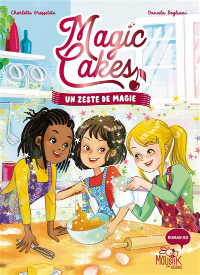 MAGIC CAKES 01  UN ZESTE DE MAGIE