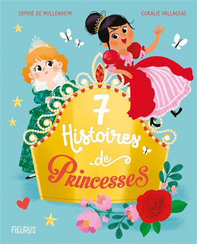 7 HISTOIRES DE PRINCESSES