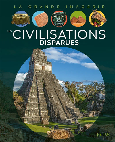 CIVILISATIONS DISPARUES