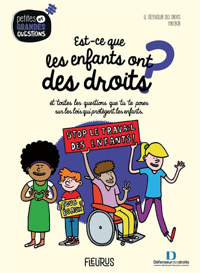 EST-CE QUE LES ENFANTS ONT DES DROITS ?