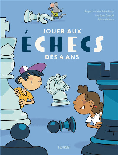 JOUER AUX ECHECS DES 4 ANS