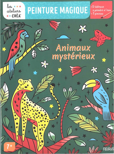 PEINTURE MAGIQUE  ANIMAUX MYSTERIEUX