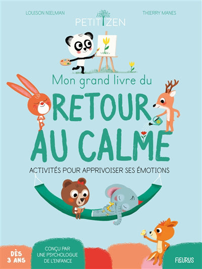 PETIT ZEN  LE GRAND LIVRE DU RETOUR AU CALME