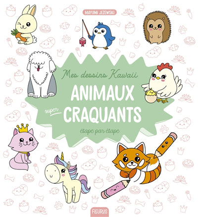 MES DESSINS KAWAII  ANIMAUX SUPER CRAQUANTS