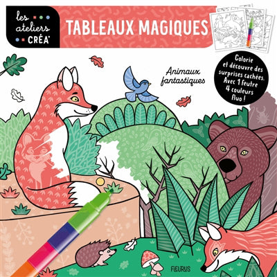 ANIMAUX FANTASTIQUES  TABLEAUX MAGIQUES