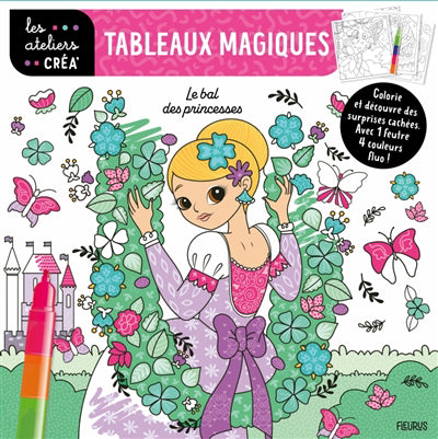 BAL DES PRINCESSES   TABLEAUX MAGIQUES