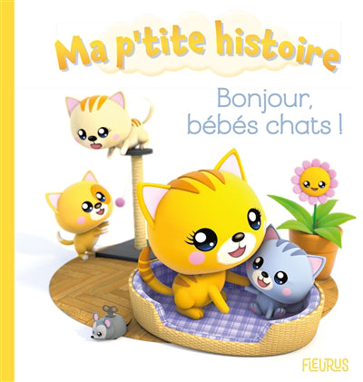 BONJOUR, BEBES CHATS !