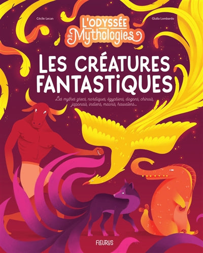 ODYSSEE DES MYTHOLOGIES  LES CREATURES FANTASTIQUES